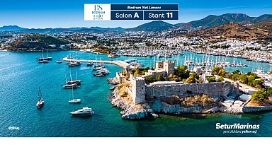 Setur Marinaları, denizcilik sektörünün yeni buluşma noktası Bodrum Boat Show’da yerini alıyor